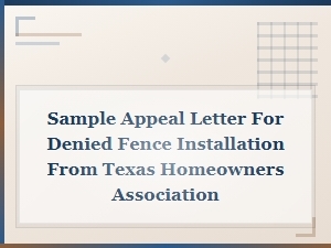 Texas Hoa Fence Denial: How to File an Appeal