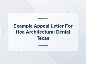 How to Appeal an Hoa Architectural Denial in Texas